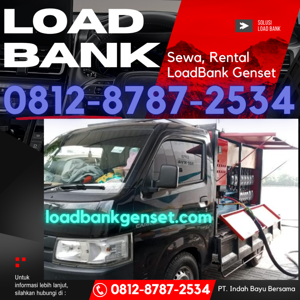 0812-8787-2534 Perusahaan Vendor PT Indah Bayu Bersama Rental Sewa Jual Load Bank Genset di Jakarta Bogor Karawang Cikarang Bekasi Tangerang
