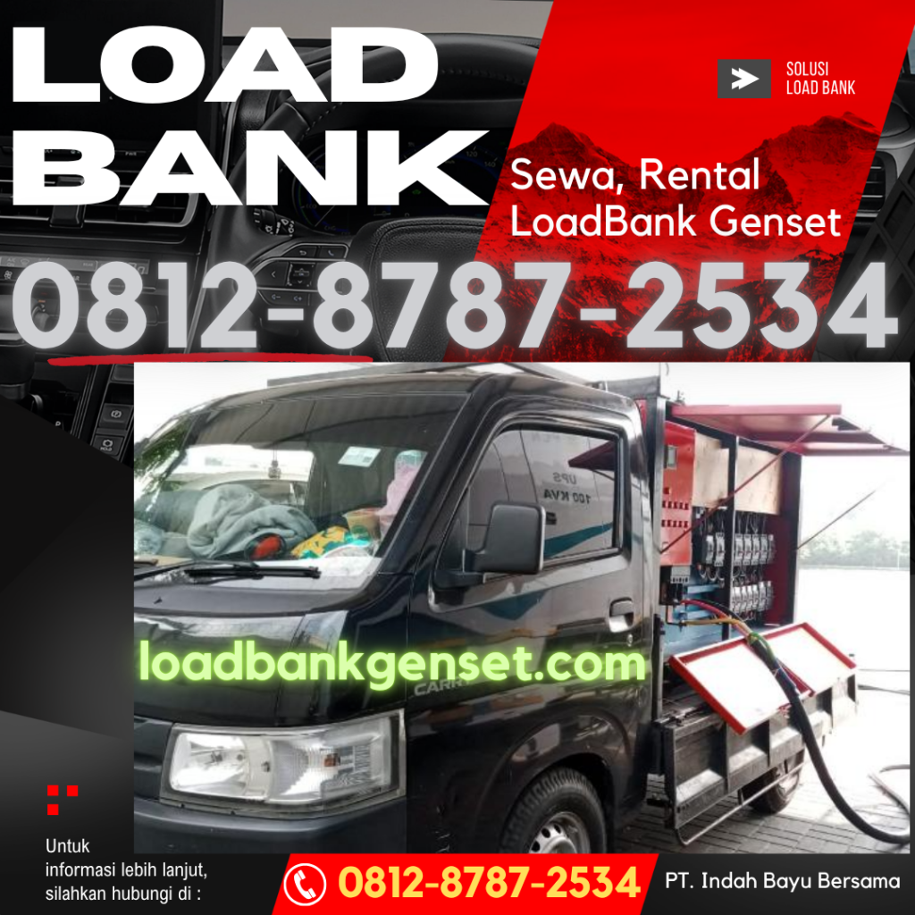 0812-8787-2534 Perusahaan Vendor PT Indah Bayu Bersama Rental Sewa Jual Load Bank Genset di Jakarta Bogor Karawang Cikarang Bekasi Tangerang