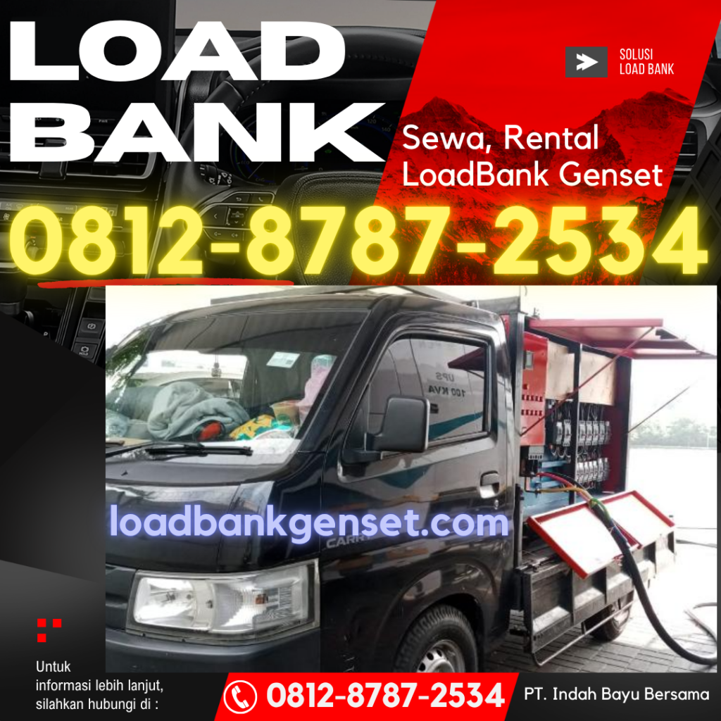 0812-8787-2534 Perusahaan Vendor PT Indah Bayu Bersama Rental Sewa Jual Load Bank Genset di Jakarta Bogor Karawang Cikarang Bekasi Tangerang