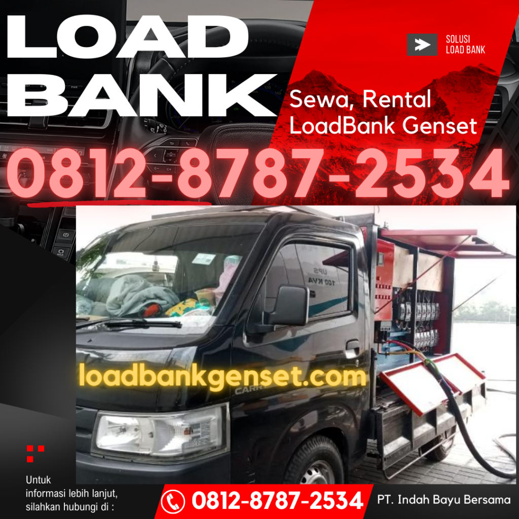 load bank, loadbank, rental load bank, sewa loadbank, load bank testing, load bank test, harga sewa load bank, harga rental load bank, load bank murah,5